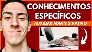 AUXILIAR ADMINISTRATIVO SUPER AULA conhecimentos específicos de um auxiliar administrativo 2 [upl. by Shriner75]