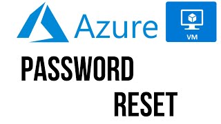 Azure VM Password Reset [upl. by Wun]