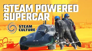 SuperFast Steam Powered Car  Steam Culture [upl. by Hamachi]