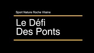 Trail  Défi des Ponts 2018  Sport Nature Roche Vilaine [upl. by Oijimer]