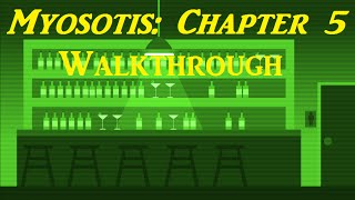 Myosotis Chapter 5 Walkthrough [upl. by Malloch]