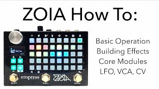 ZOIA How To Build Effects Tutorial [upl. by Ayifa939]