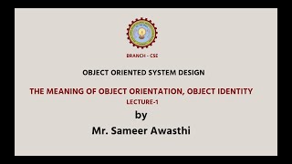 Object Oriented System Design  The Meaning of Object Orientation Object Identity [upl. by Elohcim613]