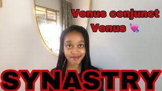 SYNASTRY Venus conjunct Venus synastry 💘 [upl. by Rotberg]