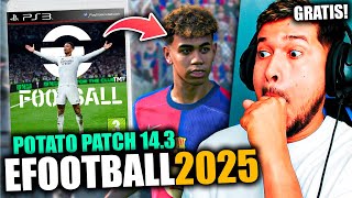 eFOOTBALL 2025 para PS3  POTATO PATCH 143  SIN ERRORES✅ [upl. by Stanley274]