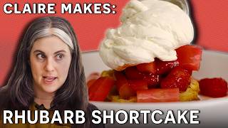 Claire Makes Rhubarb amp Raspberry Shortcake  Dessert Person [upl. by Kellina]