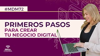 Primeros pasos para crear tu negocio digital con propósito desde cero  MDM72 con Jirka Guerra [upl. by Atirat]