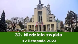 1211 g1000 32 Niedziela zwykła  Msza święta na żywo  NIEPOKALANÓW – bazylika [upl. by Edmea]