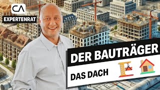 Der Bauträger – Das Dach So entsteht ein langlebiges Zuhause [upl. by Ycnan432]