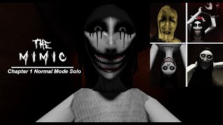 Roblox The Mimic Chapter 1 Normal Mode Solo [upl. by Yakcm701]