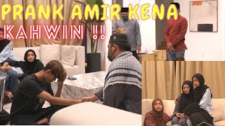 TEAH amp AMIR KENA TANGKAP BASAH  PRANK AMIR KENA KAHWIN [upl. by Tchao581]