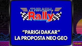 PARIGI DAKAR  LA PROPOSTA NEO GEO  THRASH RALLY Longplay [upl. by Ikcim777]