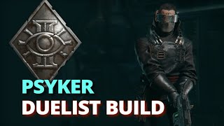 Darktide Psyker Duelist Build [upl. by Aiksas804]