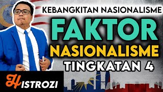 SEJARAH TINGKATAN 4  Bab 2  Faktor Kemunculan Nasionalisme [upl. by Uhn]