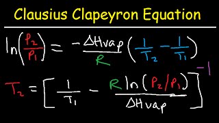 Clausius Clapeyron Equation Examples and Practice Problems [upl. by Leoni830]