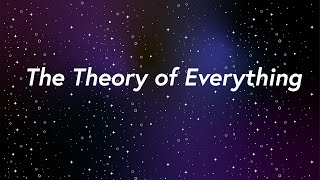 Gravitons General Relativity and String Theory The Theory of Everything [upl. by Oned644]