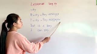 Lesson 24 Long ai Bay Bay Pay Pay That is a bay I can pay teacherreaksmey [upl. by Ativla351]