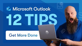 12 Tips to Get More Done Using Microsoft Outlook [upl. by Ffirahs343]