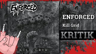 ENFORCED  Kill Grid  Kritik  Review Thrash Metal [upl. by Adall751]