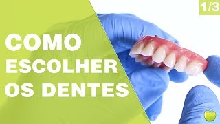 Como é feita a Escolha dos Dentes [upl. by Nerty]