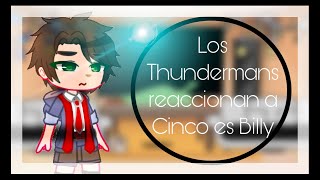 Los Thunderman reaccionan a… Billy es Cinco [upl. by Aislehc]