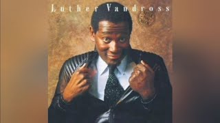 Luther Vandross  Never Too Much Reversed [upl. by Riamu]