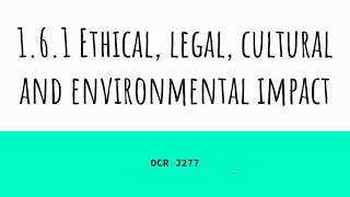 Ethical legal cultural and environmental impact  OCR J 277 161 [upl. by Annavaj74]