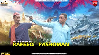 Rafeeq Pashoman  Episode 393  Balochi Comedy Video  2023 basitaskani rafeeqbaloch [upl. by Pallaten971]