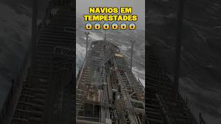 NAVIOS EM TEMPESTADES ASSUSTADORAS 😱😱⛈️🌩️ [upl. by Anaeda]