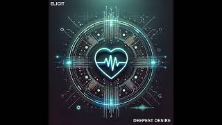 ELICIT  Deepest Desire TEASER [upl. by Akemad]