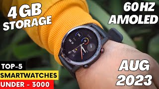 Top 5 Best Smartwatch Under 3000 2023 ⚡ Best Smartwatch Under 3000 With GPS Calling amp Amoled ⚡⚡ [upl. by Maillij]