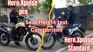 Finally Hero Xpulse Pro VS Xpulse Standard  Seat Height Test Comparison  DeepakKohli25 [upl. by Windsor754]