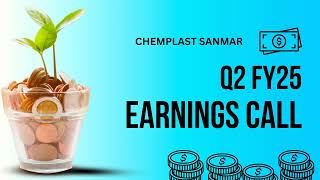 Chemplast Sanmar Earnings Call  Q2 FY25 [upl. by Walli]