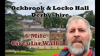 Ockbrook 6 mile Circular Walk via Locko Hall Derbyshire [upl. by Holds]