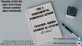 Explanation Of Usool Thalatha by Sheikh Usamah alUtaybi [upl. by Reklaw]