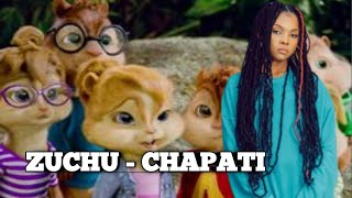 ZUCHU  CHAPATI Official Music Video by Alvin and Chipmunks [upl. by Cindee678]