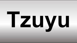 How to Pronounce Tzuyu [upl. by Saucy]