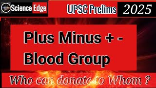 quotWho Can Donate to Whom in plus minus blood group Who’s Your Perfect Match Mukeshsir ScienceEdge [upl. by Walrath]