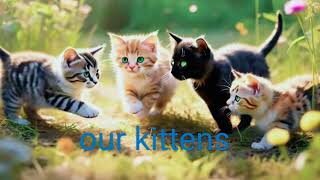 5th Class English Poem quotOur KittensquotUnit2 [upl. by Niuqauj]