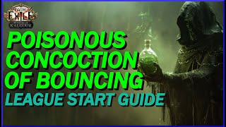 POE 325 Poisonous Concoction Of Bouncing Assassin League Start Guide For Maps and Blights [upl. by Llewsor]