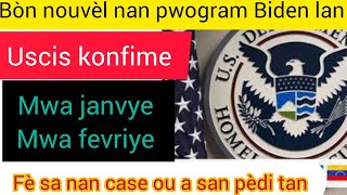 PROGRAMME BIDEN uscis REPONN EPI VOYE YON MESAJ BAY MOUN MWA JANVYE AK MWA FEVRIYE YO [upl. by Ahsac]