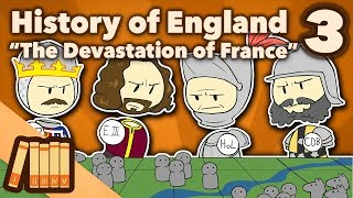 History of England  The Devastation of France  Part 3  Extra History [upl. by Keelin]