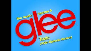 Glee  Toxic DOWNLOAD MP3  LYRICS [upl. by Hulda]