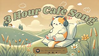 Morning Mood 🍀 3 Hour Cafe LoFi 🌟 Chill Songs To Make You Feel So Good ☕ StudyChillRelaxCafe ❤️ [upl. by Romalda766]