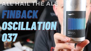 FINBACK  Oscillation 037 Review [upl. by Dewain684]