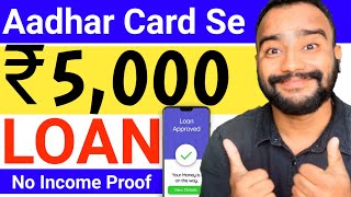 New loan app 2024  ₹5000 loan kaise leaadhar card loan apply online in indiano income proof loan [upl. by Frerichs373]