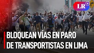 PARO DE TRANSPORTISTAS EN VIVO ASÍ LUCEN LAS CALLES TRAS MOVILIZACIONES EN LIMA Y CALLAO [upl. by Ahsinyt]