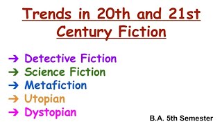 Trends in 20th and 21st Century Fiction Trends in 20th and 21th century Fiction detective Fiction [upl. by Lebama]