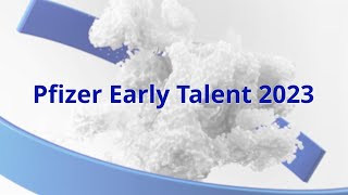 Pfizer Early Talent 2023 [upl. by Aynatal]