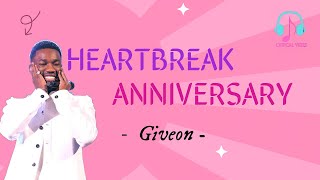 Heartbreak Anniversary Lyrics  Giveon  Lyrical Vibes [upl. by Ahsem648]